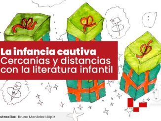 La infancia cautiva. Cercanías y distancias con la literatura infantil